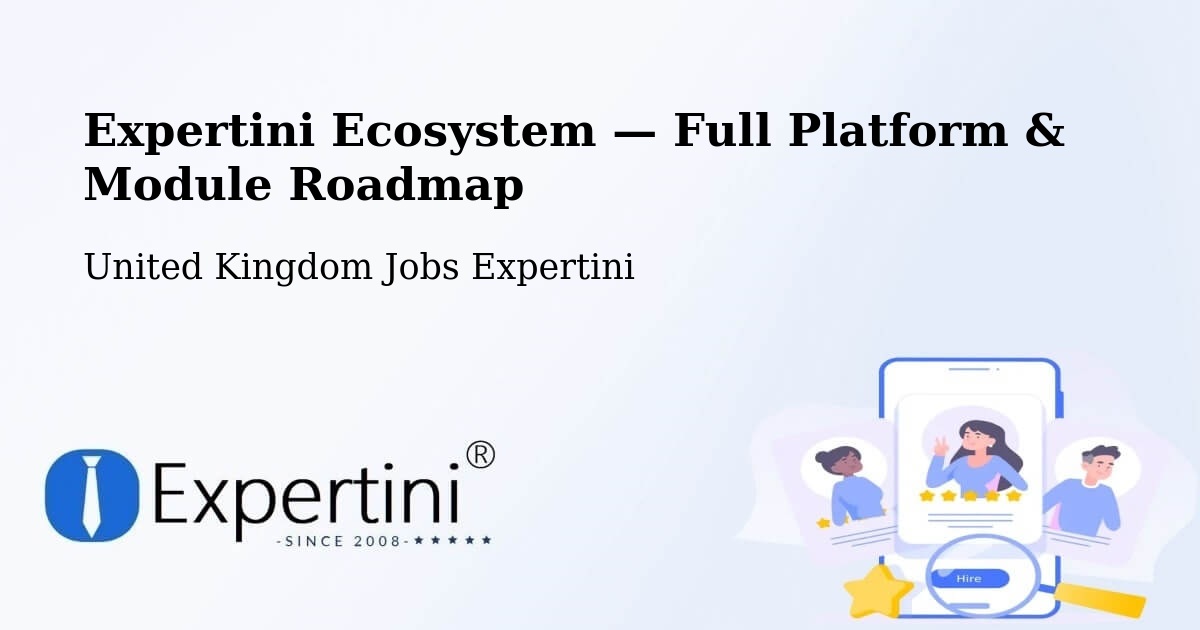 Expertini Ecosystem — Full Platform & Module Roadmap – Silverstone